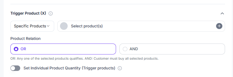 Trigger Product (X) section with Product Relation OR/AND and Set Individual Product Quantity